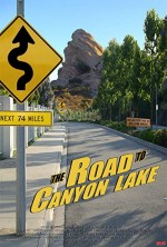 The Road to Canyon Lake (2005) afişi