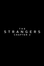 The Strangers: Chapter 2 (2024) afişi