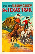 The Texas Trail (1925) afişi