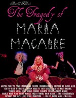 The Tragedy of Maria Macabre (2010) afişi