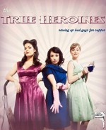 The True Heroines (2011) afişi