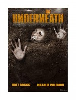 The Underneath (2013) afişi