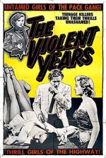 The Violent Years (1956) afişi