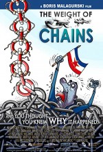 The Weight of Chains (2010) afişi