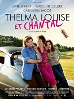Thelma, Louise Et Chantal (2010) afişi