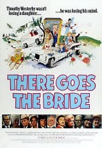 There Goes The Bride (1980) afişi