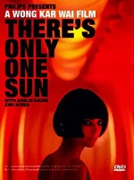 There's Only One Sun (2007) afişi