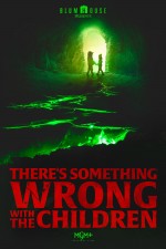 There's Something Wrong with the Children (2023) afişi