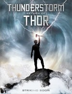 Thunderstorm: The Return Of Thor (2011) afişi