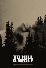 To Kill a Wolf (2024) Fragman (2024) afişi