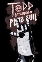 Todd and the Book of Pure Evil: The End of the End (2016) afişi
