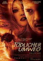 Tödlicher Umweg (2004) afişi