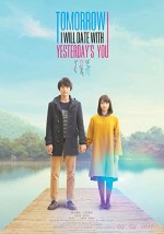 Tomorrow I Will Date With Yesterday’s You (2016) afişi