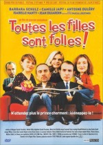 Toutes Les Filles Sont Folles (2003) afişi