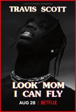 Travis Scott: Look Mom I Can Fly (2019) afişi