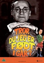 Tror Du Jeg Er Født I Gaar! (1941) afişi