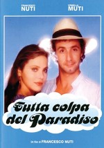 Tutta Colpa Del Paradiso (1985) afişi