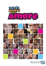 Tutti Pazzi Per Amore (2008) afişi