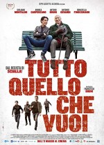 Tutto quello che vuoi (2017) afişi