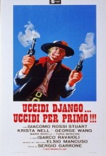 Uccidi Django... Uccidi Per Primo!!! (1971) afişi