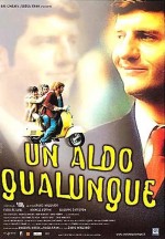 Un Aldo Qualunque (2002) afişi