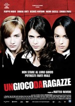 Un Gioco Da Ragazze (2008) afişi