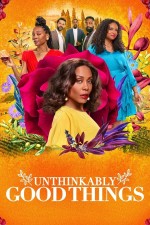 Unthinkably Good Things (2022) afişi