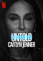 Untold: Caitlyn Jenner (2021) afişi