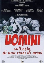 Uomini Sull'orlo Di Una Crisi Di Nervi (1995) afişi