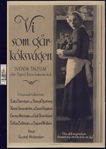 Vi Som Går Köksvägen (1932) afişi