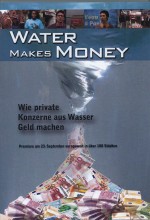 Water Makes Money (2011) afişi