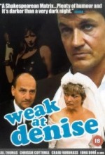 Weak At Denise (2001) afişi