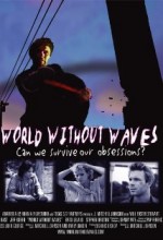 World Without Waves (2001) afişi