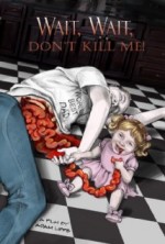 Wait, Wait, Don't Kill Me (2015) afişi