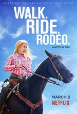 Walk. Ride. Rodeo. (2019) afişi