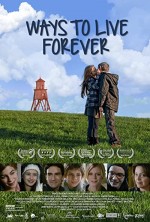 Ways To Live Forever (2010) afişi