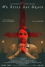 We Still Say Grace (2020) afişi