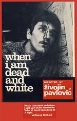 When I Am Dead and Gone (1967) afişi