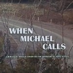 When Michael Calls (1972) afişi