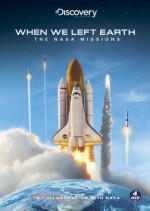 When We Left Earth: The Nasa Missions (2008) afişi