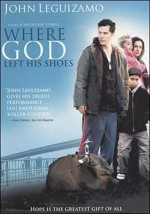 Where God Left His Shoes (2007) afişi