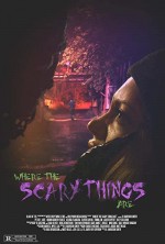 Where the Scary Things Are (2022) afişi