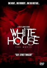 White House: The Movie (2015) afişi