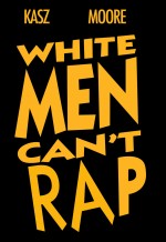 White Men Can't Rap (2005) afişi