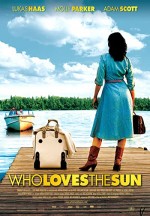 Who Loves The Sun (2006) afişi