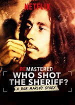 Who Shot the Sheriff? (2018) afişi