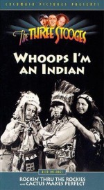 Whoops, I'm An Indian! (1936) afişi