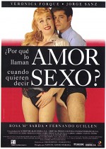 Why Do They Call It Love When They Mean Sex? (1993) afişi