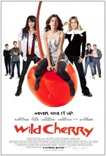 Wild Cherry (2009) afişi