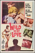 Wild ıs My Love (1963) afişi